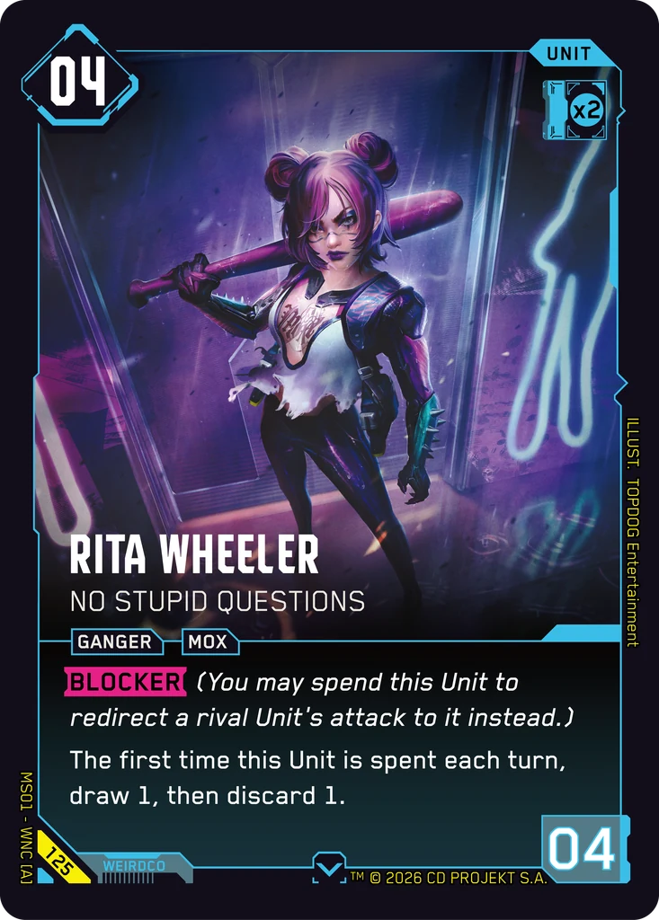 Rita Wheeler: No Stupid Questions — karta Unit Cyberpunk TCG (Welcome to Night City — Retail)