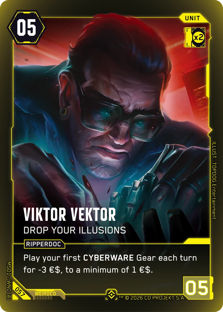 Viktor Vektor: Drop Your Illusions — karta Unit Cyberpunk TCG (Welcome to Night City — Retail)