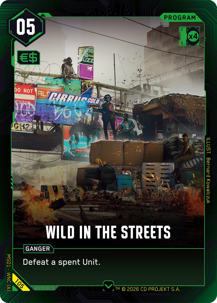 Wild in the Streets — karta Program Cyberpunk TCG (Welcome to Night City — Retail)